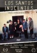 The Holy Innocents (Los santos inocentes)*